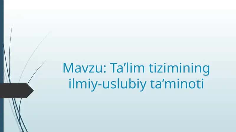 Ta’lim tizimining ilmiy-uslubiy ta’minoti. 1