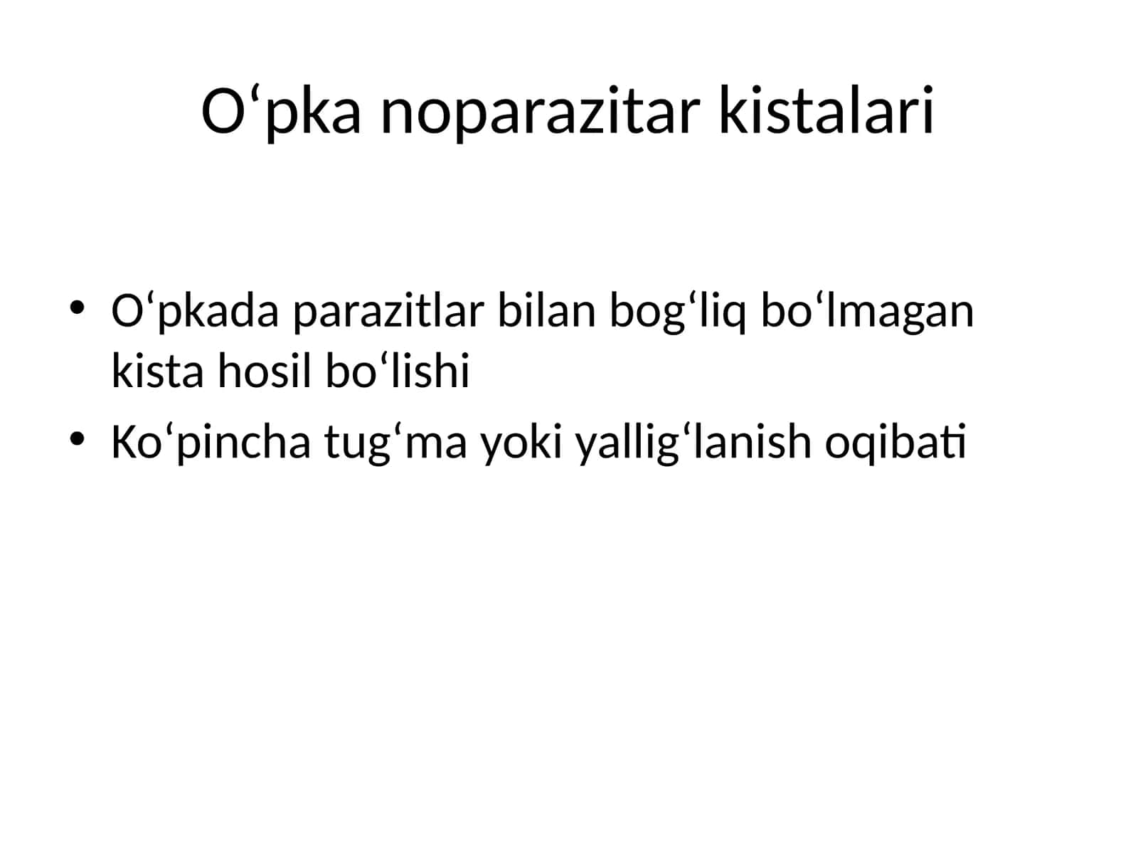 O‘pka noparazitar kistalari 1