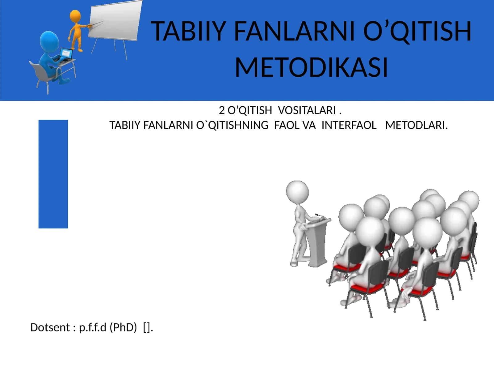 TABIIY FANLARNI O’QITISH METODIKASI 1