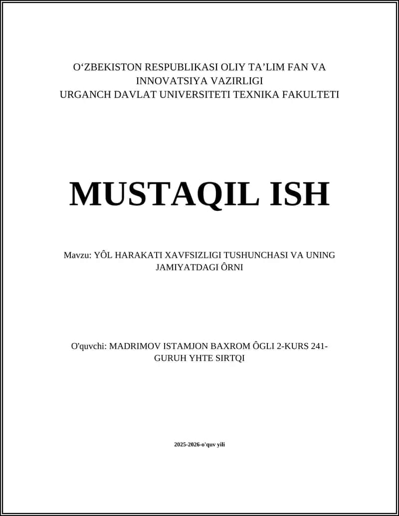 YÔL HARAKATI XAVFSIZLIGI TUSHUNCHASI VA UNING JAMIYATDAGI ÔRNI 1