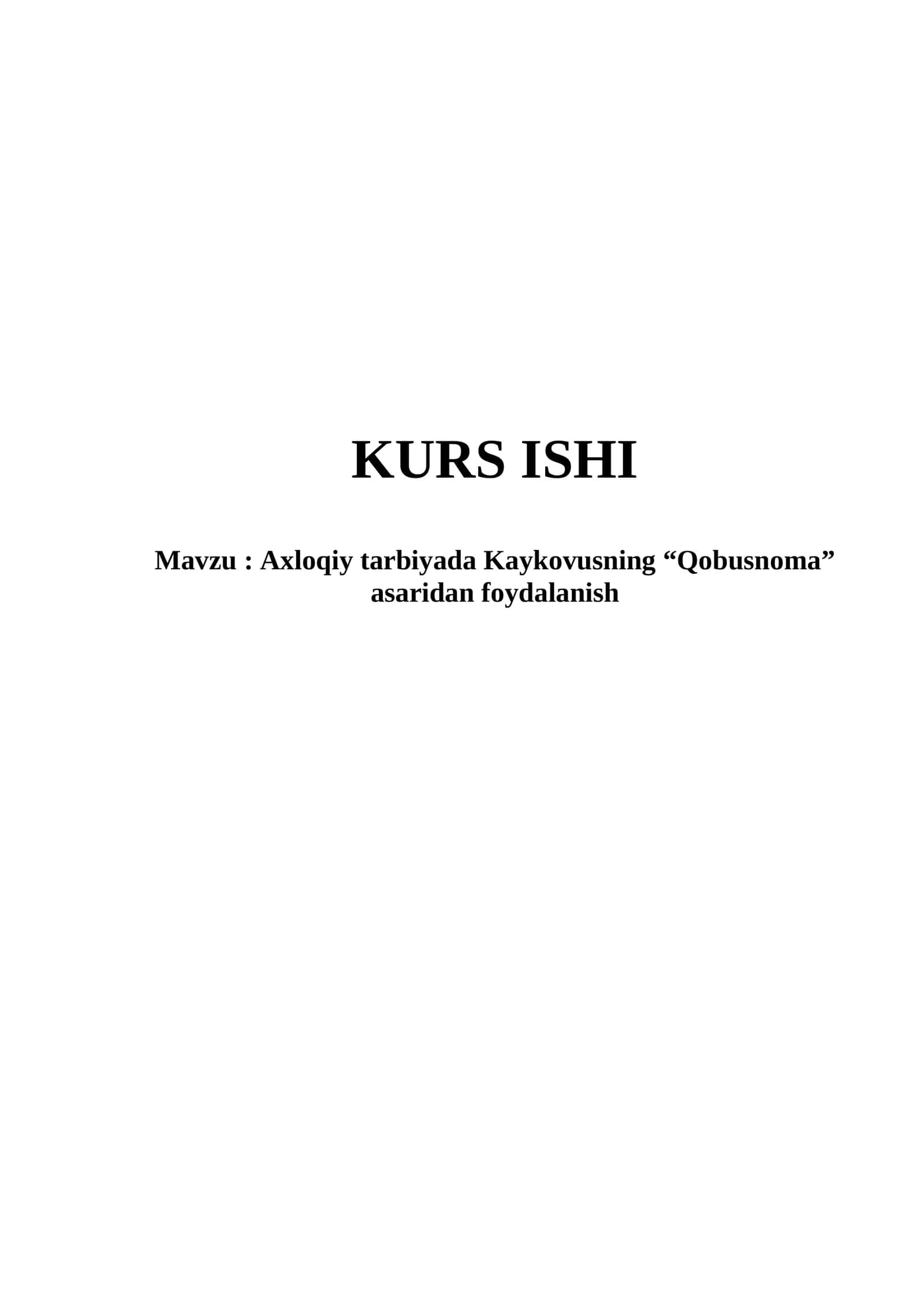 Axloqiy tarbiyada Kaykovusning “Qobusnoma” asaridan foydalanish 1