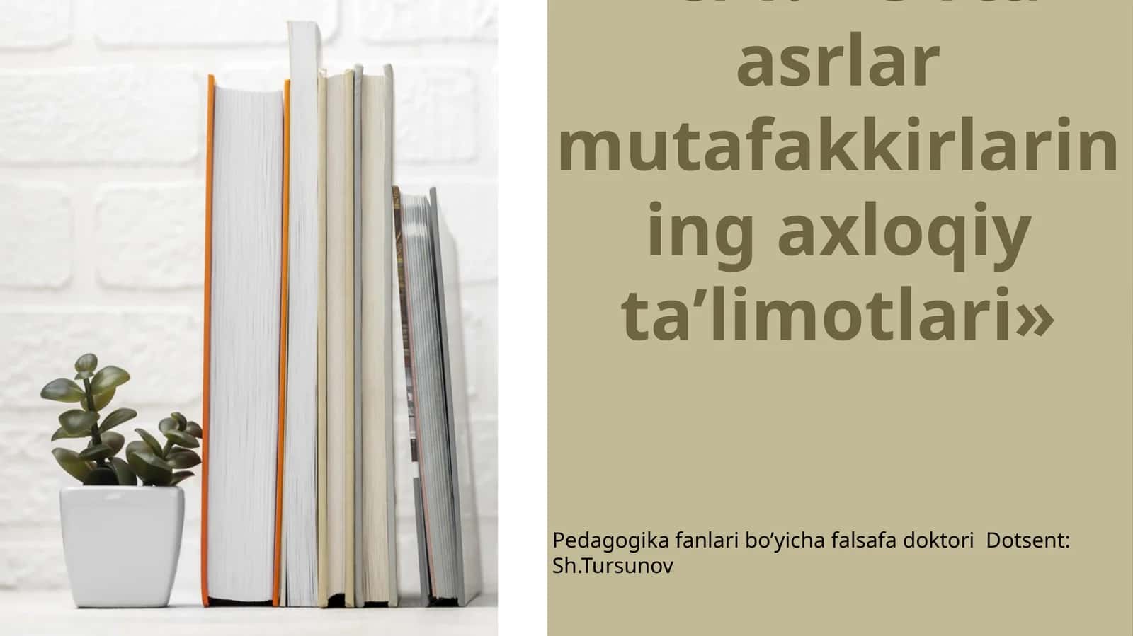 O‘rta asrlar mutafakkirlarining axloqiy ta’limotlari 1