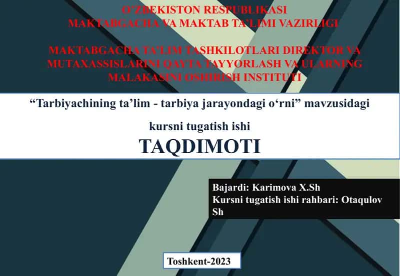 Tarbiyachining taʼlim - tarbiya jarayondagi oʻrni kursi 1