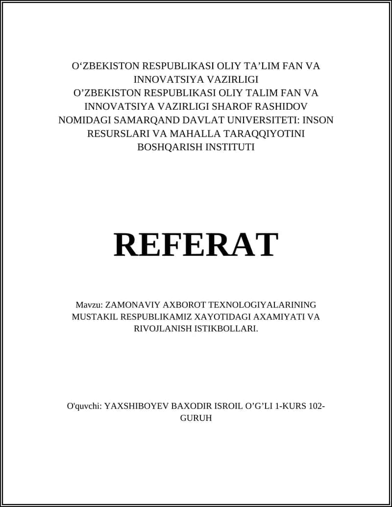 ZAMONAVIY AXBOROT TEXNOLOGIYALARINING MUSTAKIL RESPUBLIKAMIZ XAYOTIDAGI AXAMIYATI VA RIVOJLANISH ISTIKBOLLARI 1