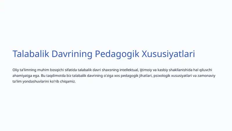 Talabalik Davrining Pedagogik Xususiyatlari 1