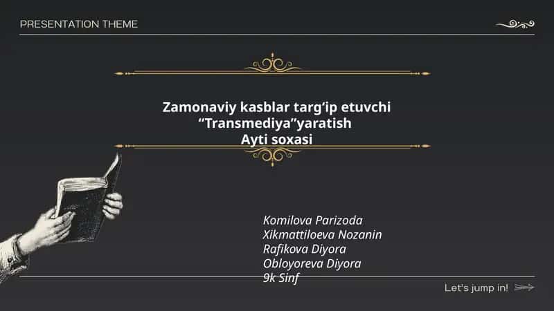 Zamonaviy kasblar targʻip etuvchi “Transmediya”yaratish 1