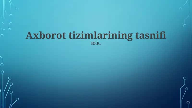 Axborot tizimlarining tasnifi 1