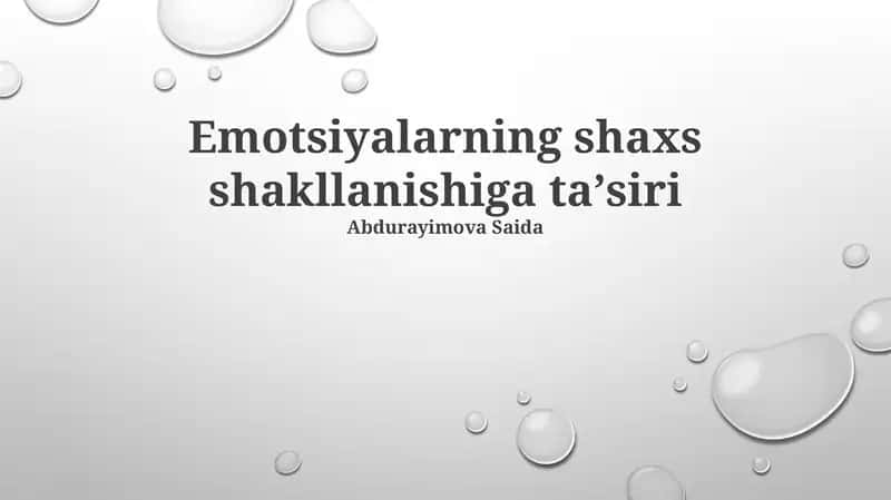 Emotsiyalarning shaxs shakllanishiga taʼsiri 1