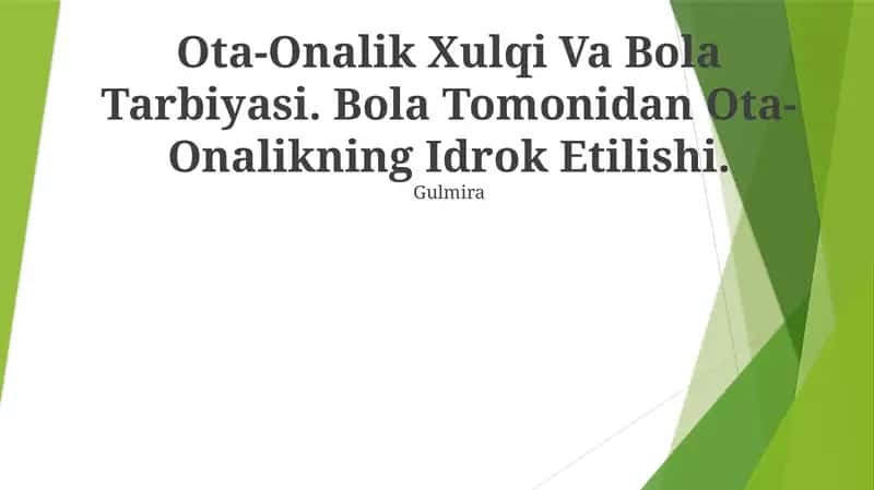 Ota-Onalik Xulqi Va Bola Tarbiyasi 1