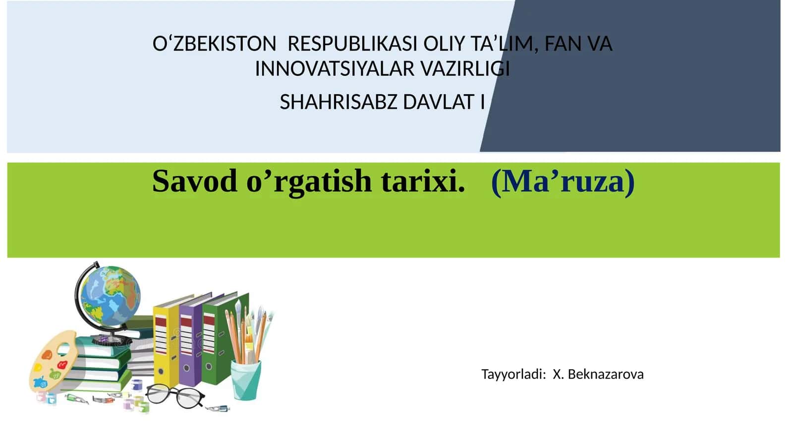 Savod o’rgatish tarixi. (Ma’ruza) 1