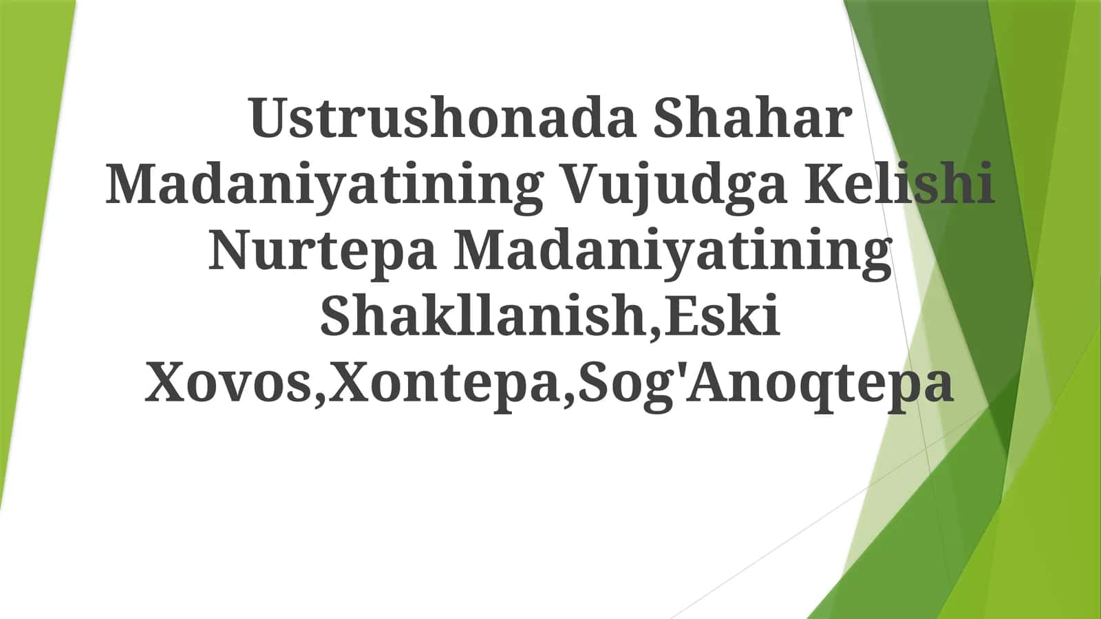 Shahar Madaniyatining Vujudga Kelishi 1