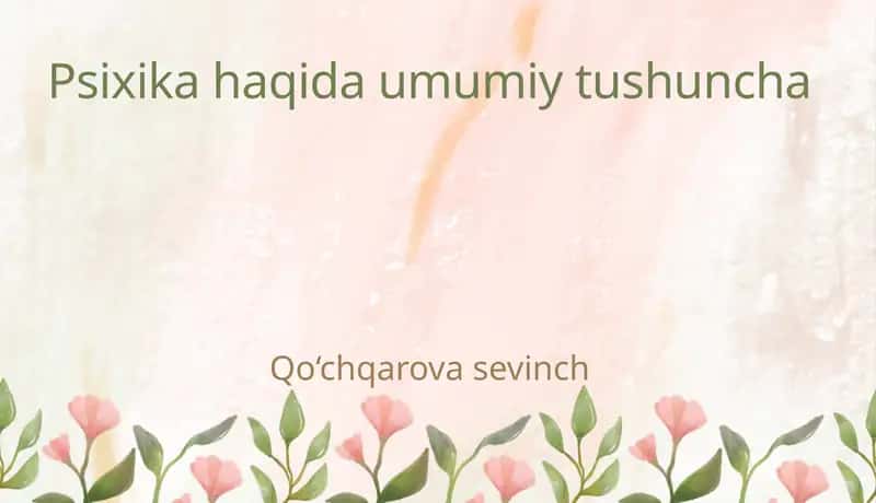 Psixikahaqidaumumiytushuncha 1
