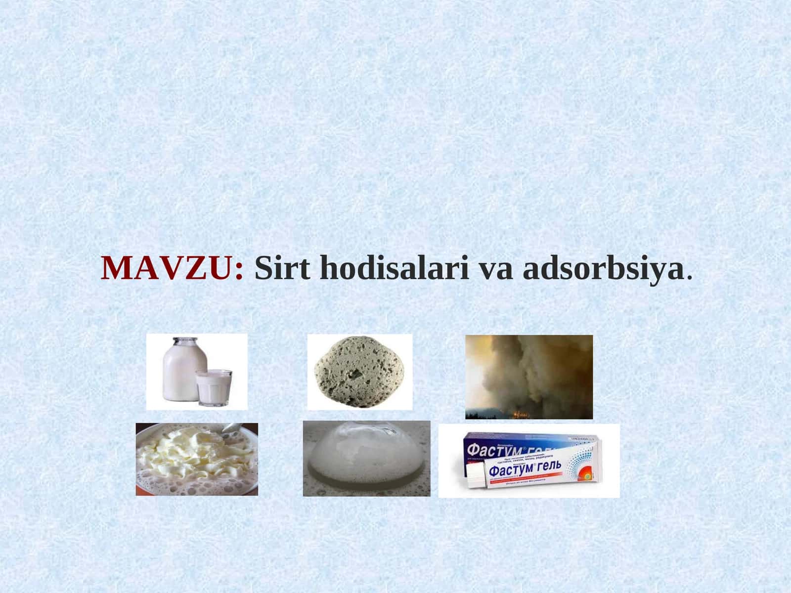 Sirt hodisalari va adsorbsiya 1