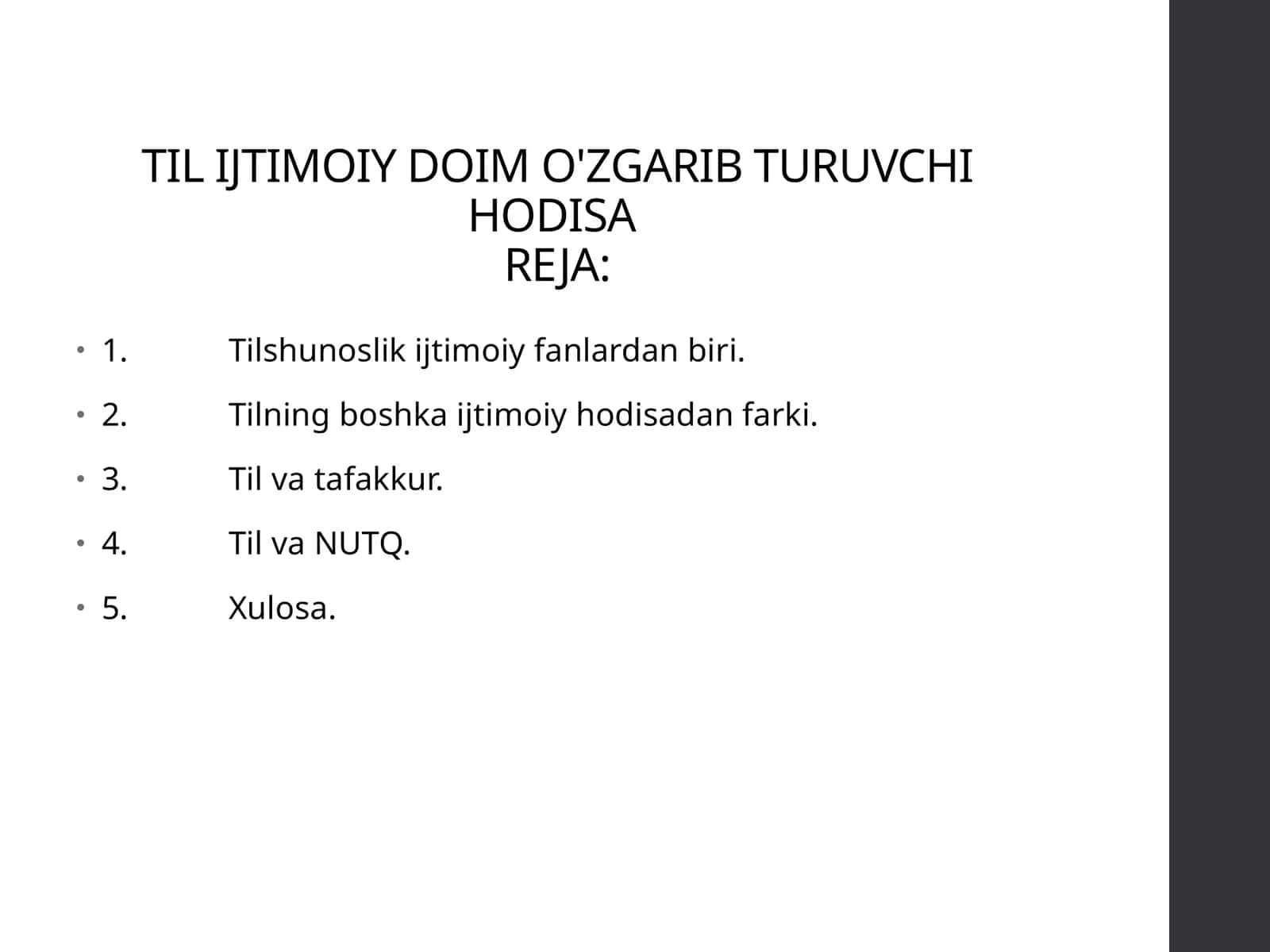 TIL IJTIMOIY DOIM O'ZGARIB TURUVCHI HODISA 1