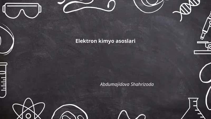 Elektron kimyo asoslari 1