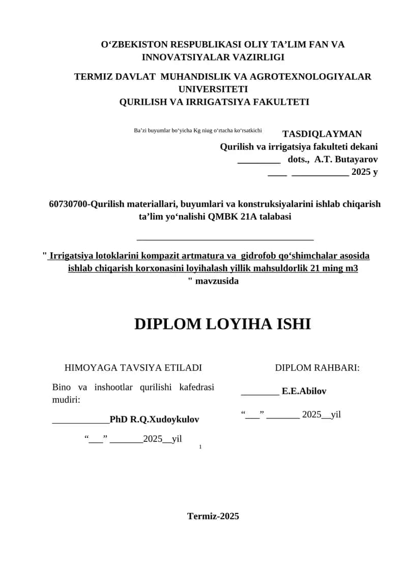 Irrigatsiya lotoklarini kompazit artmatura va  gidrofob qo‘shimchalar asosida ishlab chiqarish korxonasini loyihalash yillik mahsuldorlik 21 ming m3 1