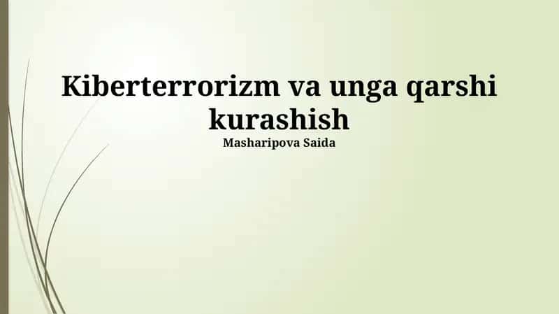 Kiberterrorizm va unga qarshi kurashish 1