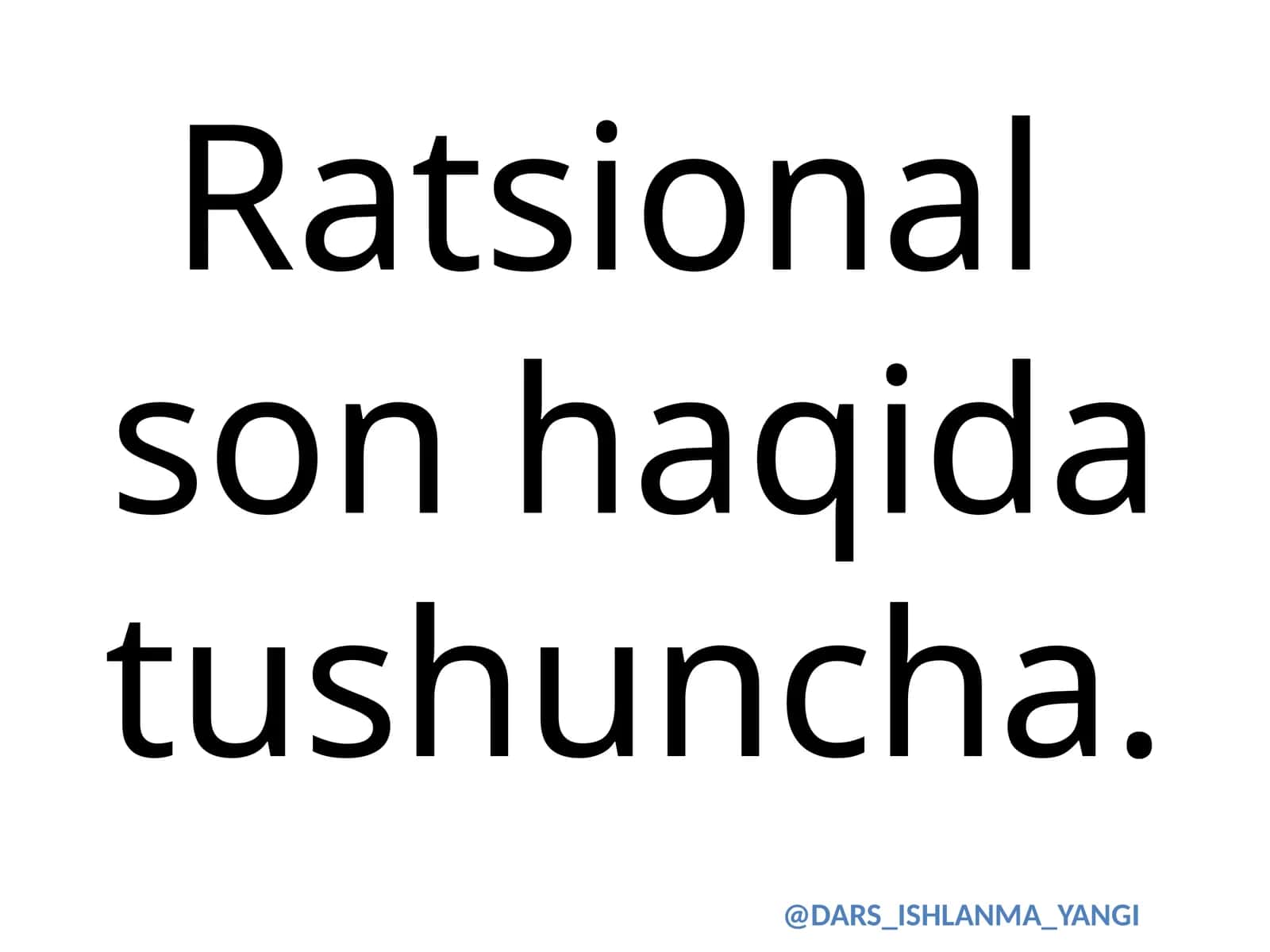 Ratsional so'ngi ma'ruza 1