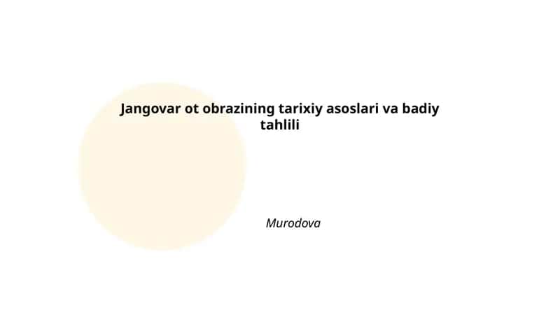 Jangovar ot obrazining tarixiy asoslari va badiy tahlili 1