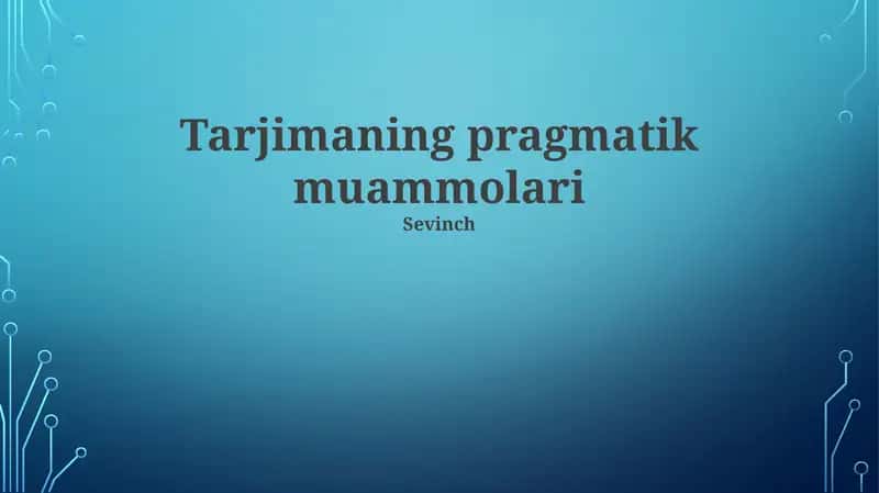 Tarjimaning pragmatik muammolari 1