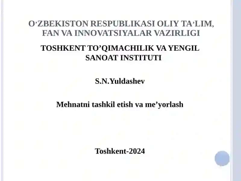 Mehnatni ilmiy tashkil etish va unumdorligi