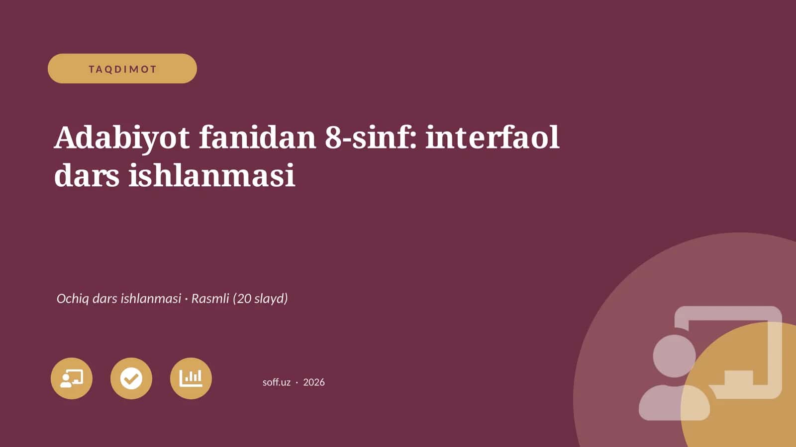 Adabiyot fanidan 8-sinf: interfaol dars ishlanmasi 1