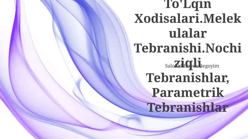 Tabiatdagi To'Lqin Xodisalari 1