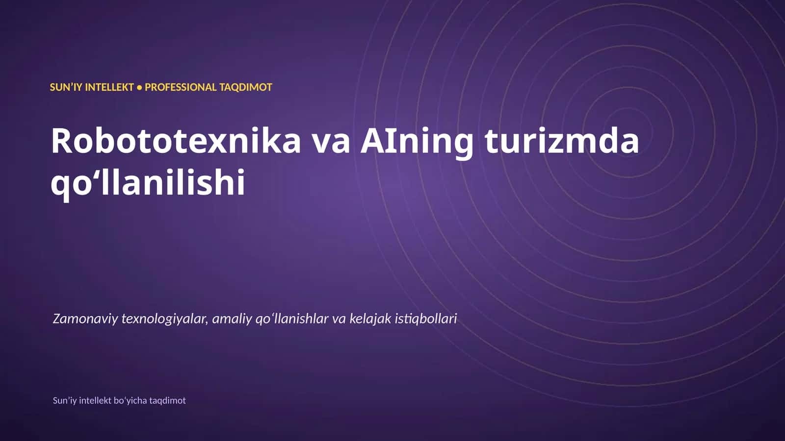 SUNʼIY INTELLEKT • PROFESSIONAL TAQDIMOT 1
