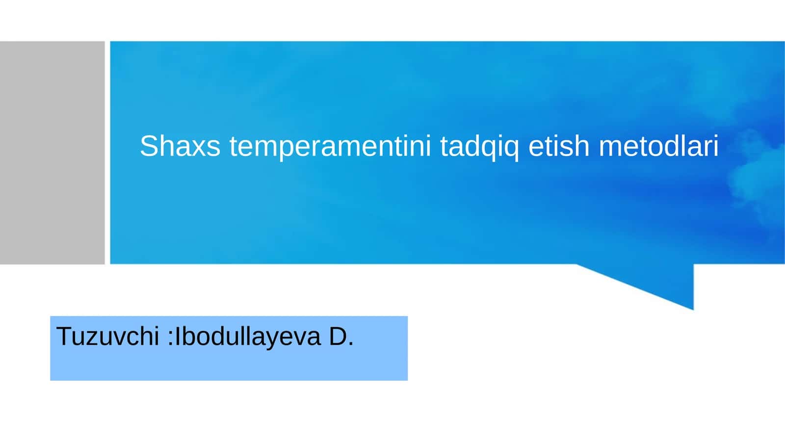 Shaxs temperamentini tadqiq etish metodlari 1