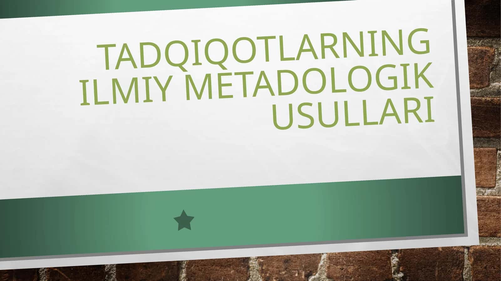 Tadqiqotlarning ilmiy metadologik usullari 1
