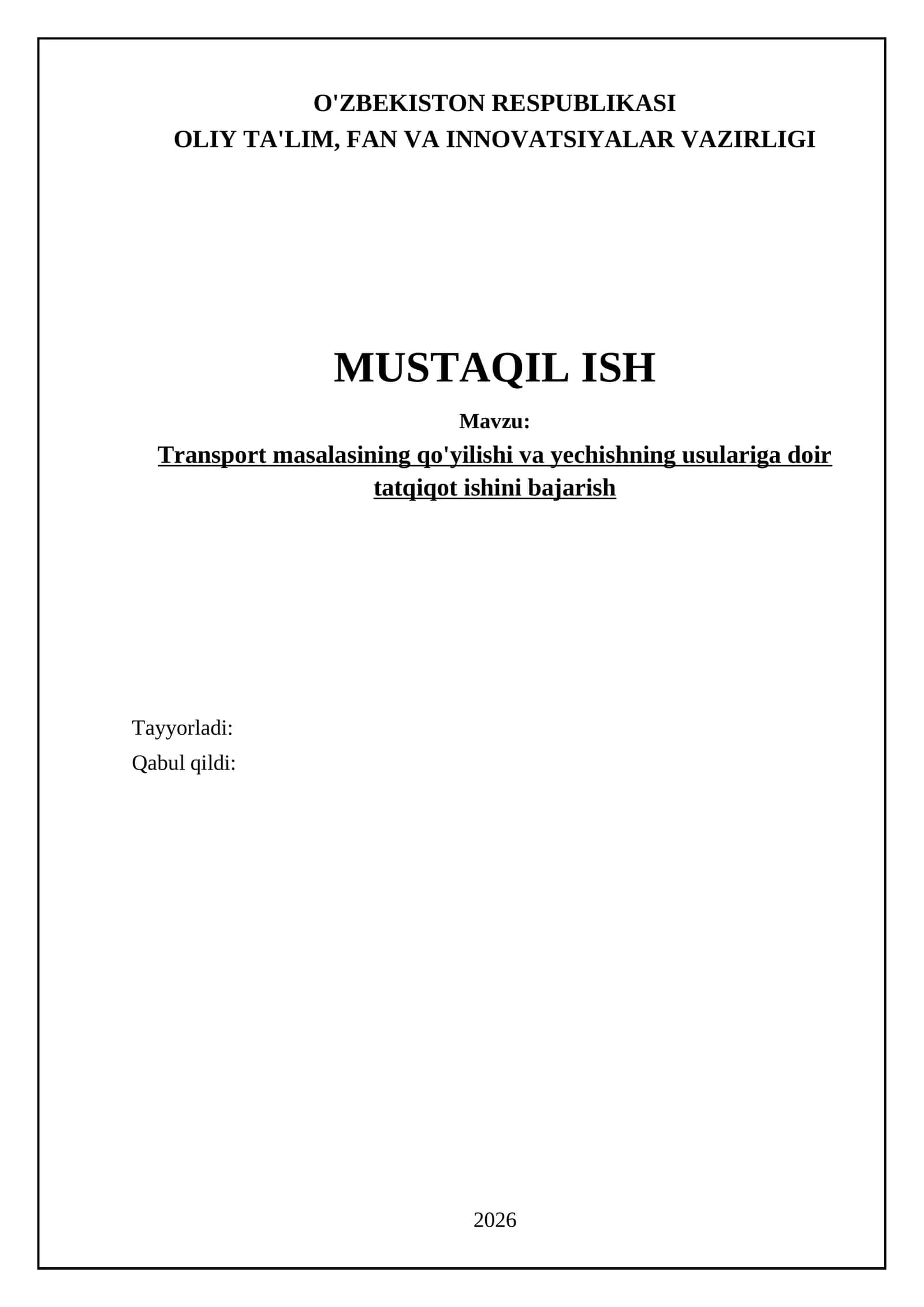 Transport masalasining qo'yilishi va yechishning usulariga doir tatqiqot ishini bajarish 1