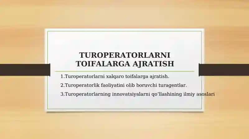 Turoperatorlarni Toifalarga Ajratish
