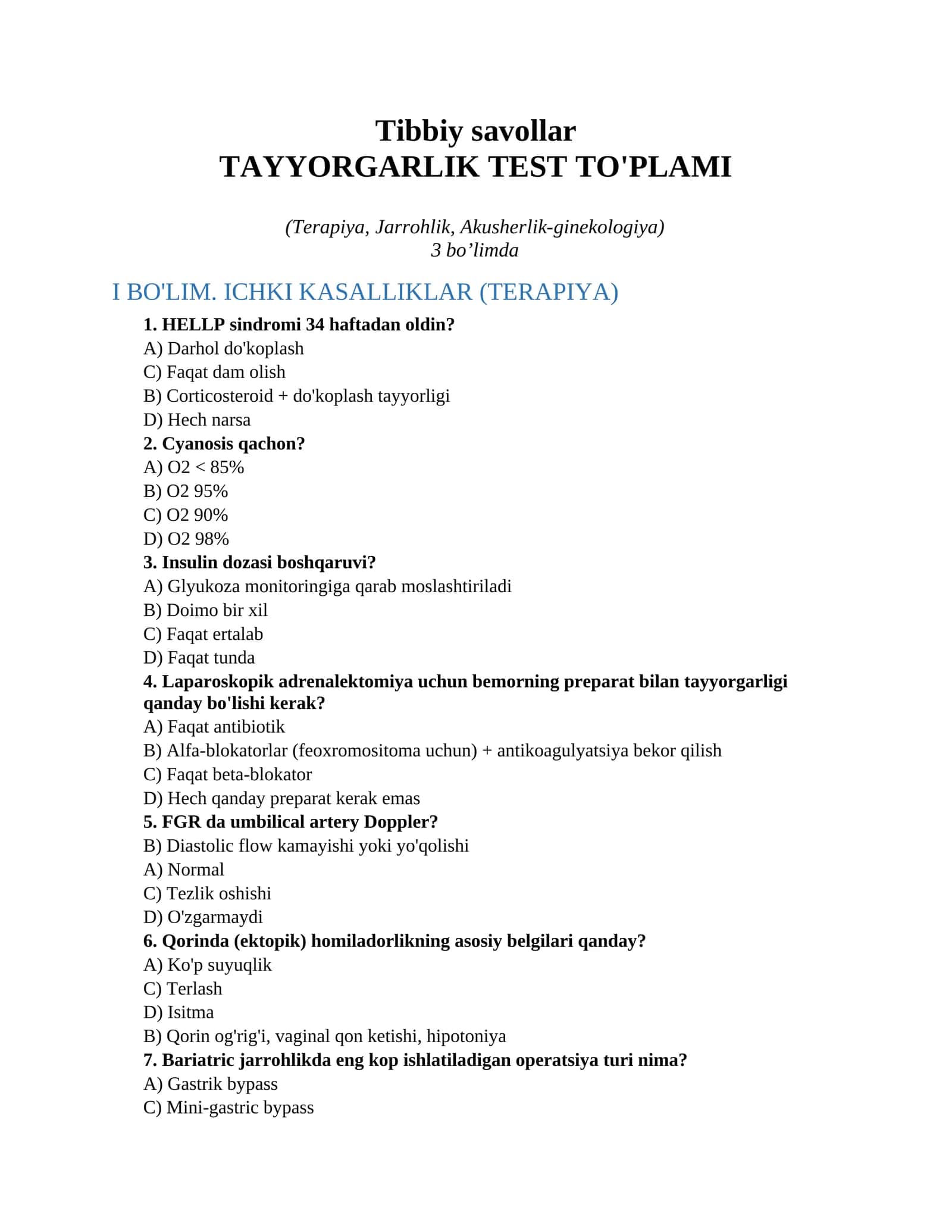 Tibbiy savollar: TAYYORGARLIK TEST TO'PLAMI 1