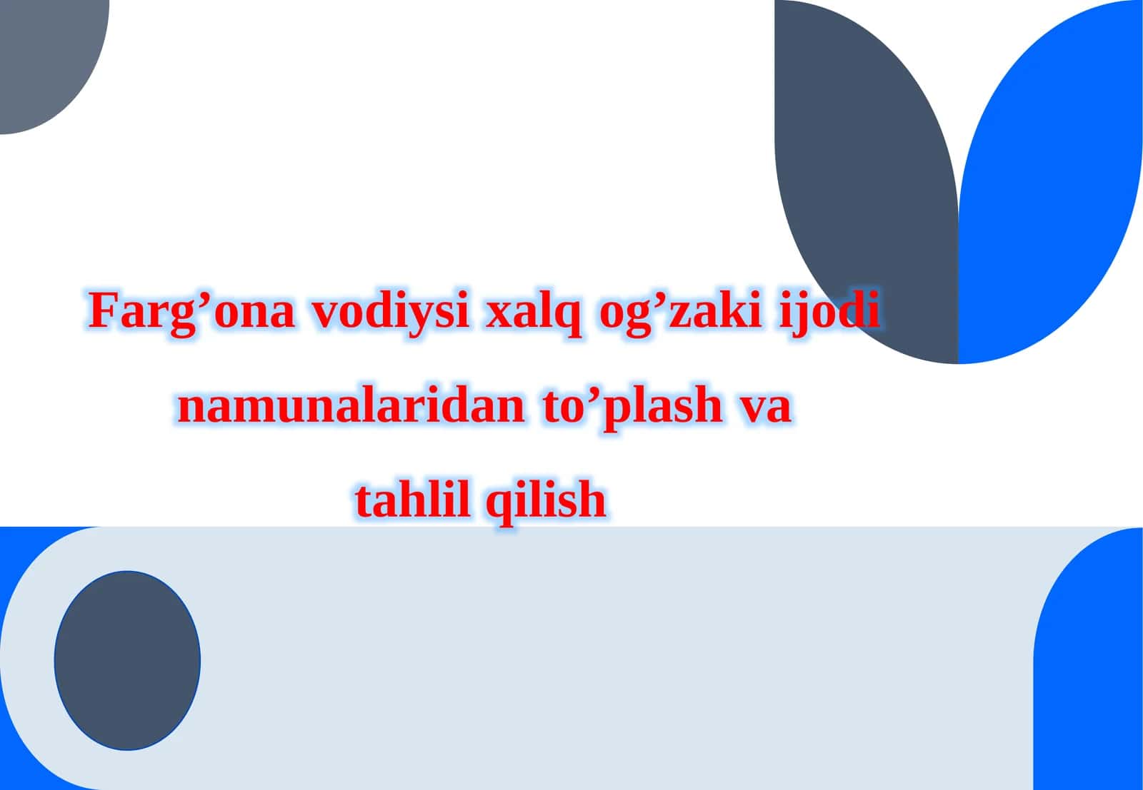 Farg’ona vodiysi xalq og’zaki ijodi namunalaridan to’plash va. 1