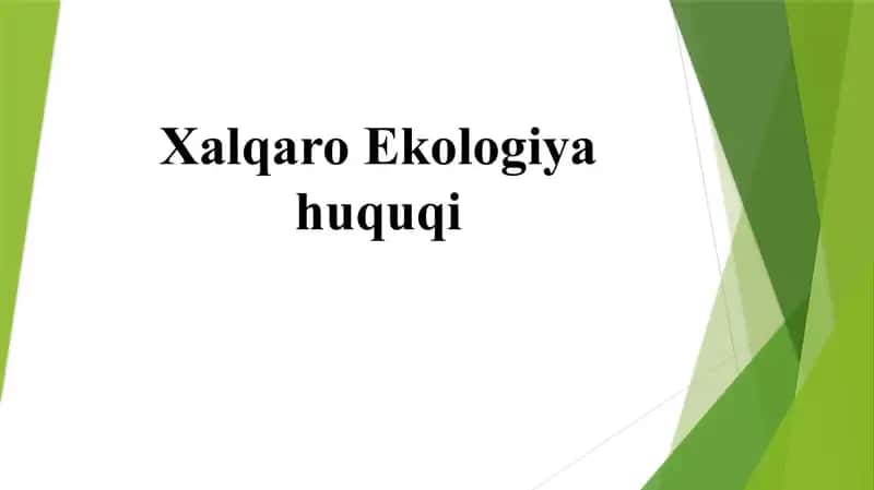 Xalqaro Ekologiya Huquqi 1