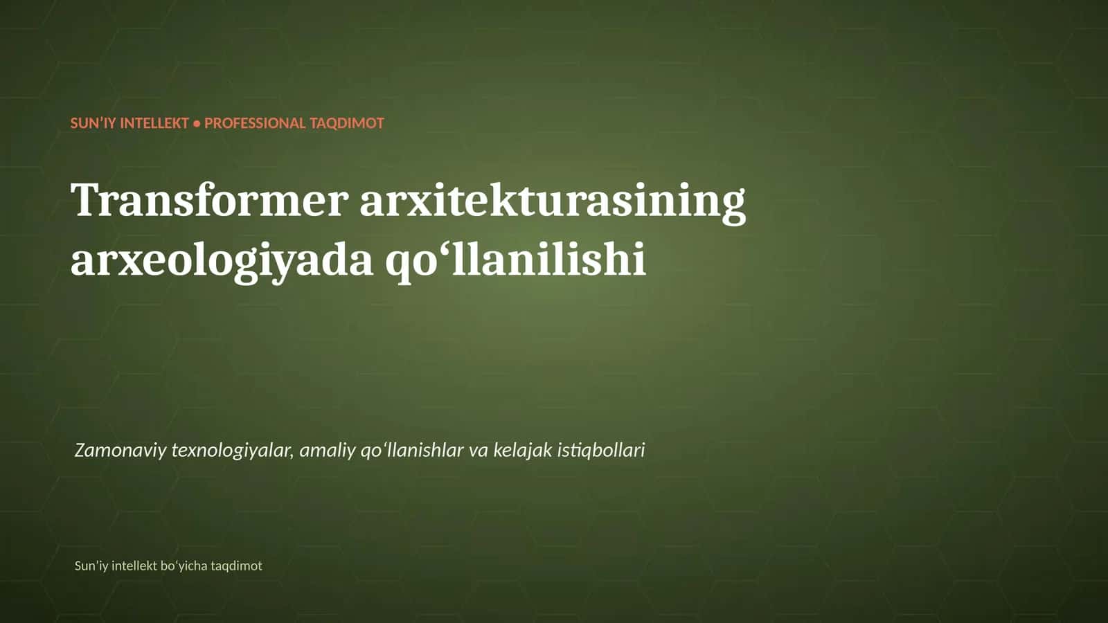 Transformer arxitekturasining arxeologiyada qoʻllanilishi 1