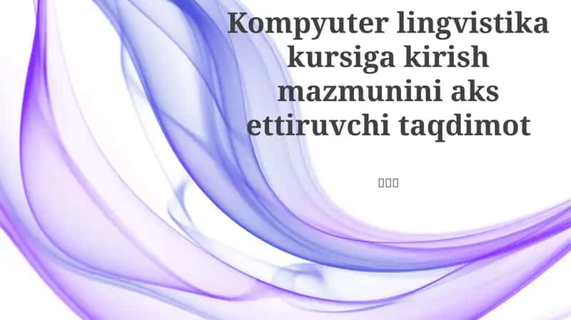Kompyuter lingvistika kursi 1