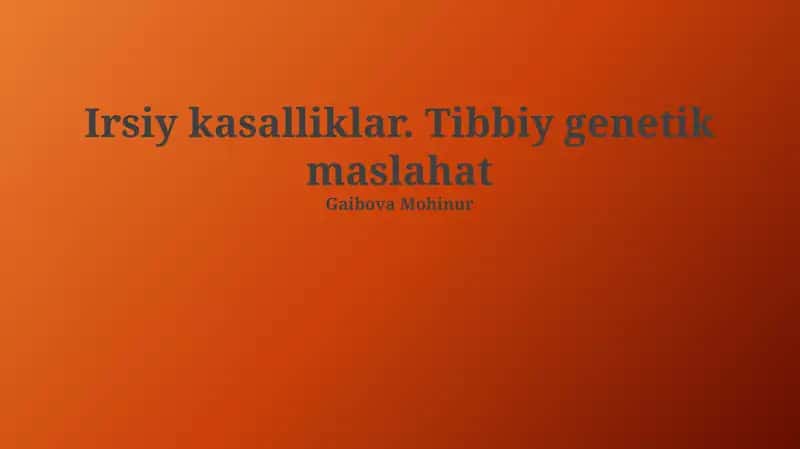 Tibbiy Genetik Maslahat 1