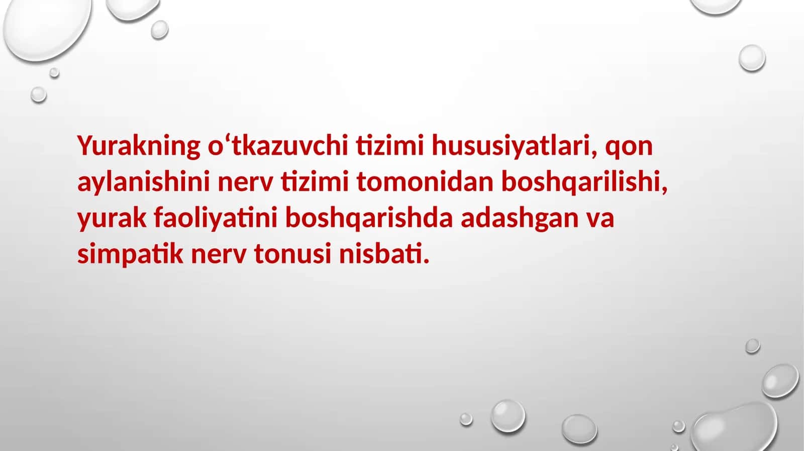 Yurakning o‘tkazuvchi tizimi hususiyatlari 1