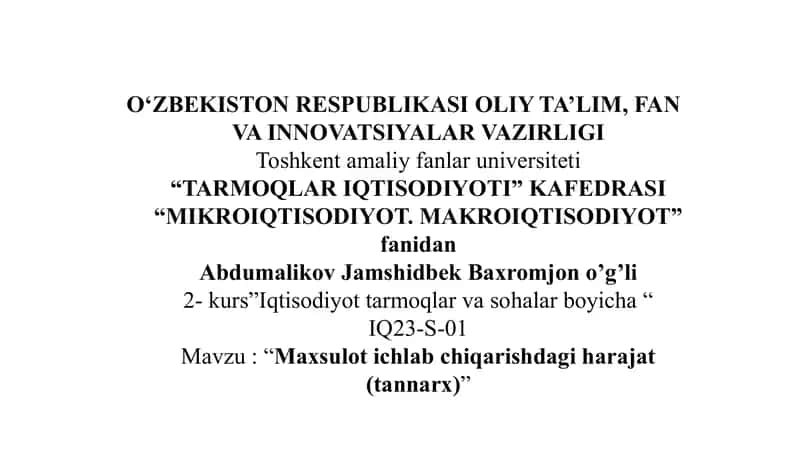 Maxsulot ichlab chiqarishdagi harajat (tannarx) 1