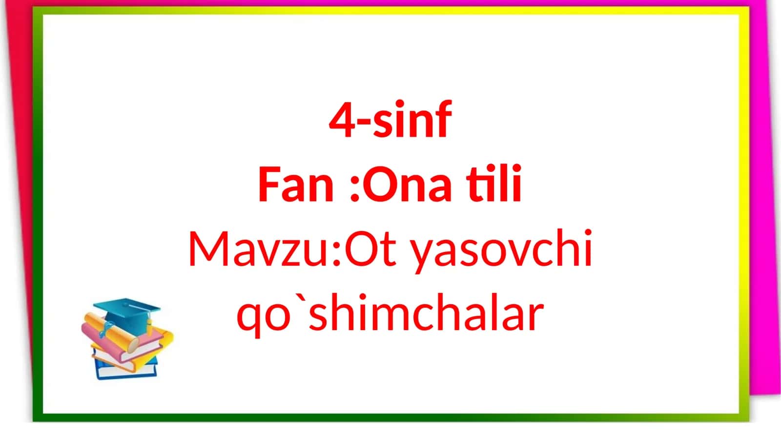 Mavzu: Otyasovchi qo'shimchalar 1
