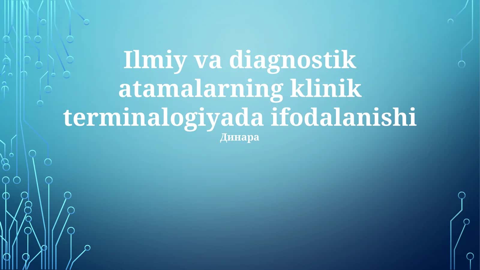 Klinik Terminologiyada Ilmiy va Diagnostik Atama Ifodasi 1