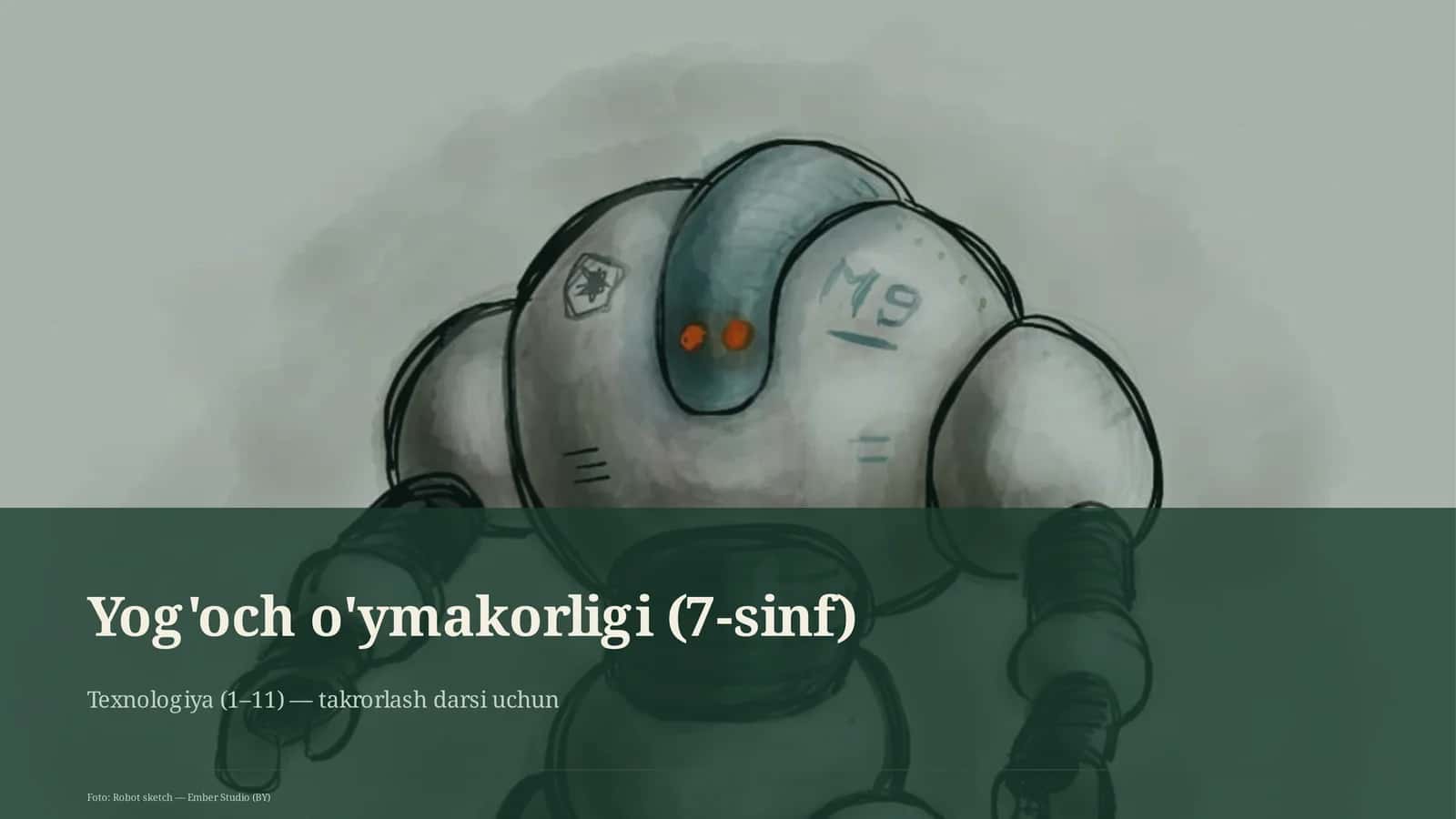 Yog'och o'ymakorligi (7-sinf) 1