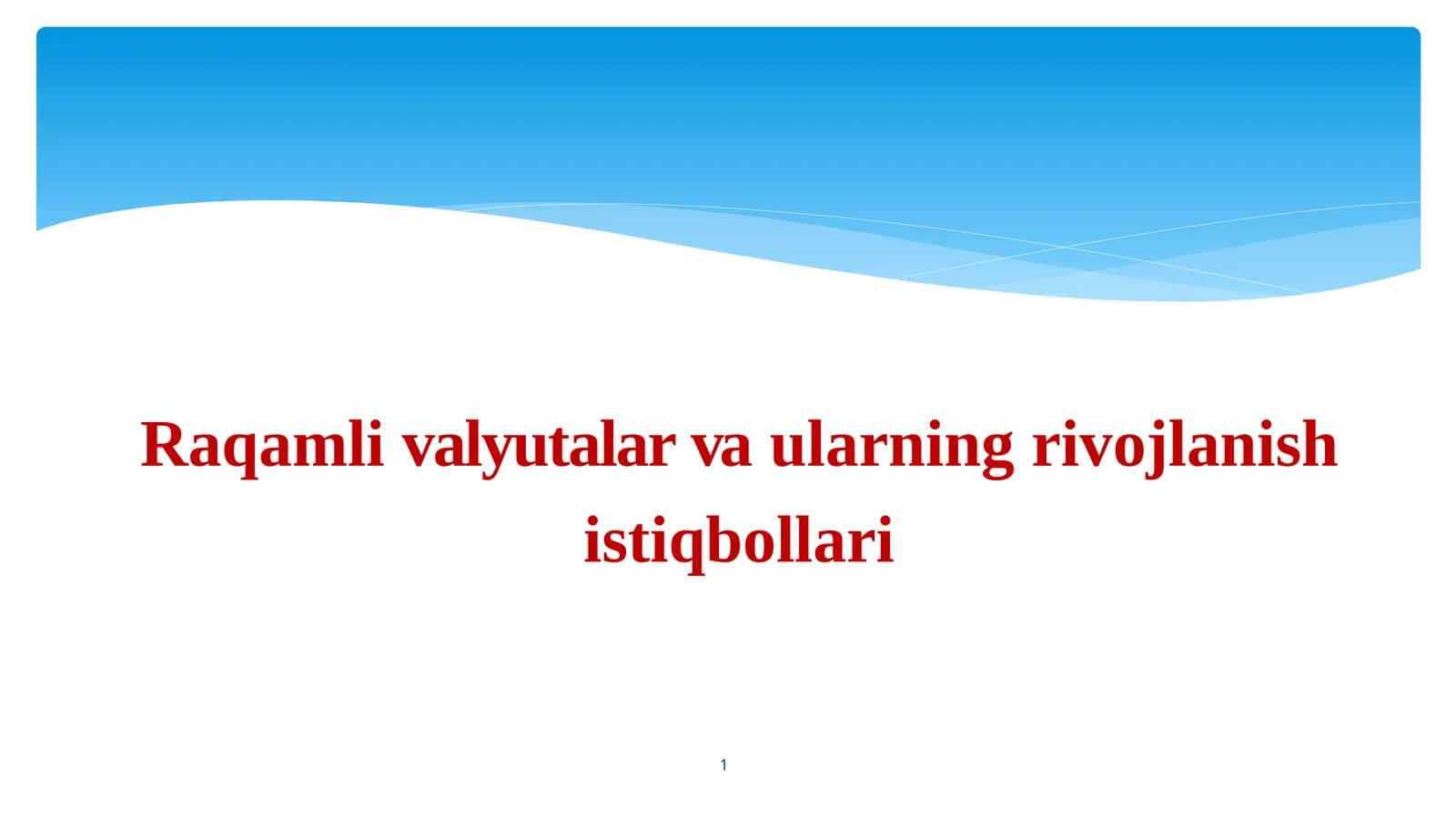 Raqamli valyutalar va ularning rivojlanishi 1