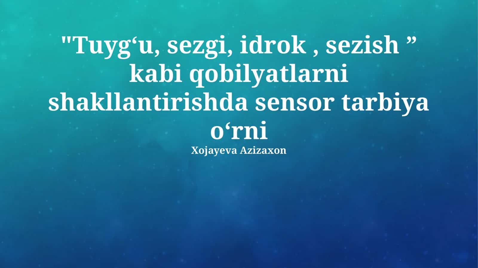 Hissiy aqlning rivojlanishi 1