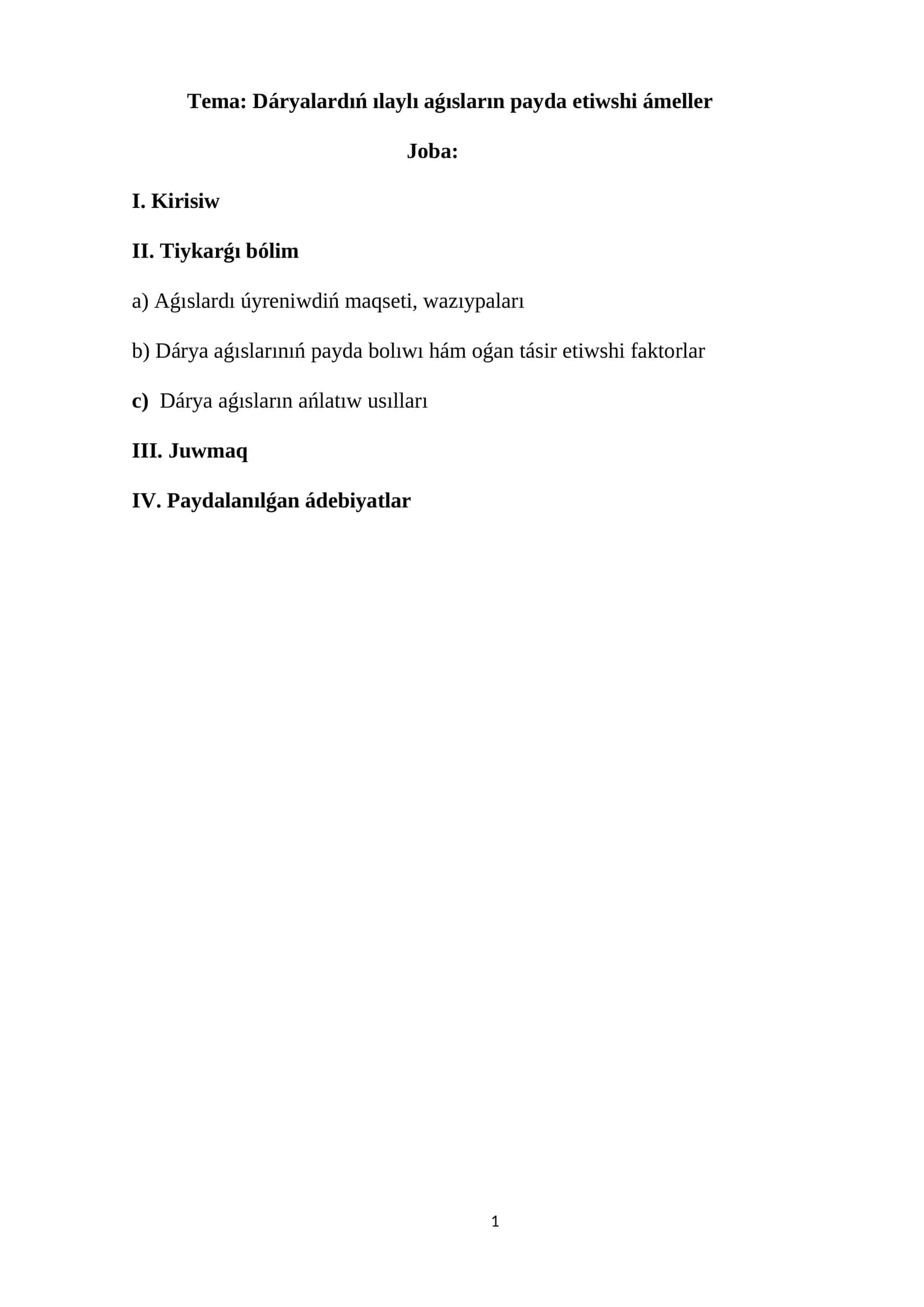 Dáryalardıń ılaylı aǵısların payda etiwshi ámeller 1