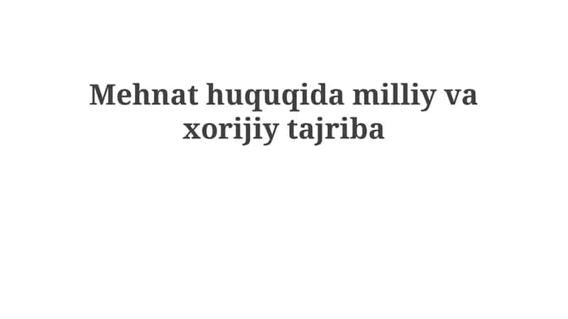 O'zbekiston Mehnat Huquqi 1