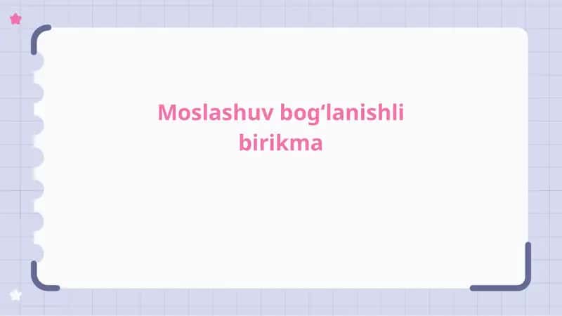 Moslashuv bogʻlanishli birikma 1