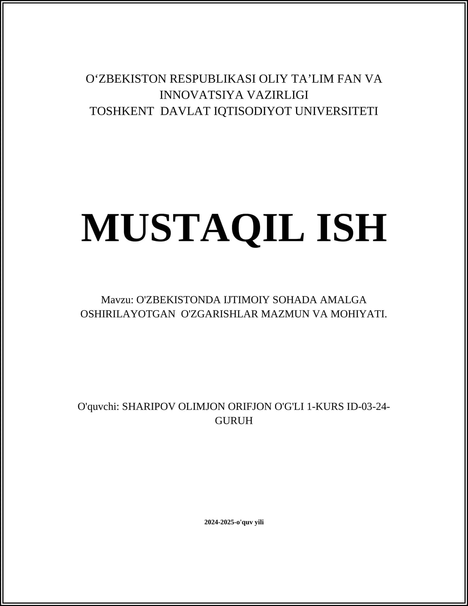 O'ZBEKISTONDA IJTIMOIY SOHADA AMALGA OSHIRILAYOTGAN O'ZGARISHLAR MAZMUN VA MOHIYATI 1
