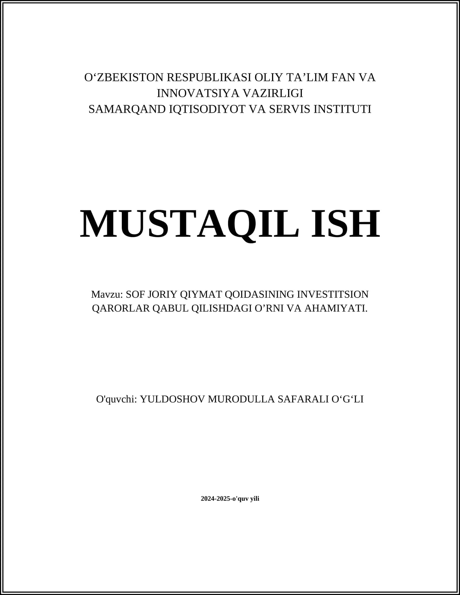 SOF JORIY QIYMAT QOIDASINING INVESTITSION QARORLAR QABUL QILISHDAGI O’RNI VA AHAMIYATI 1